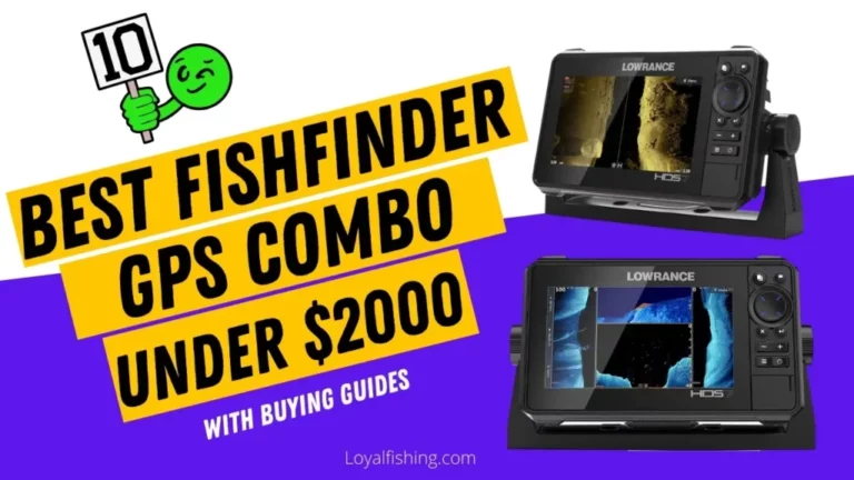 8 Best Fishfinder GPS Combo Under 2000