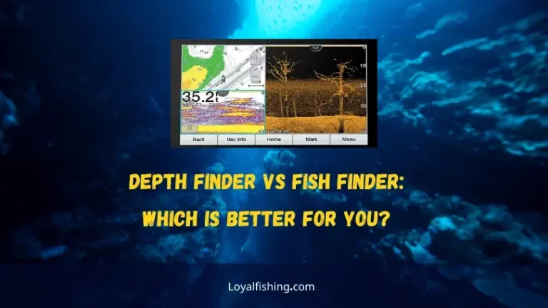 Depth Finder vs Fish Finder (Which is Better For Fishing?)