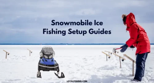 Snowmobile Ice Fishing Setup