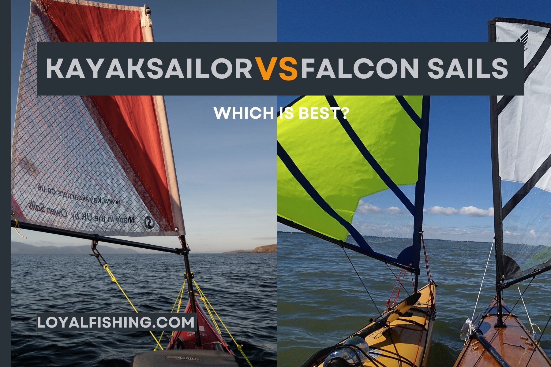 Kayaksailor VS Falcon Sails: Which is Better for Sailing?