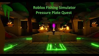 Where are the Pressure Plates in Fishing Simulator?