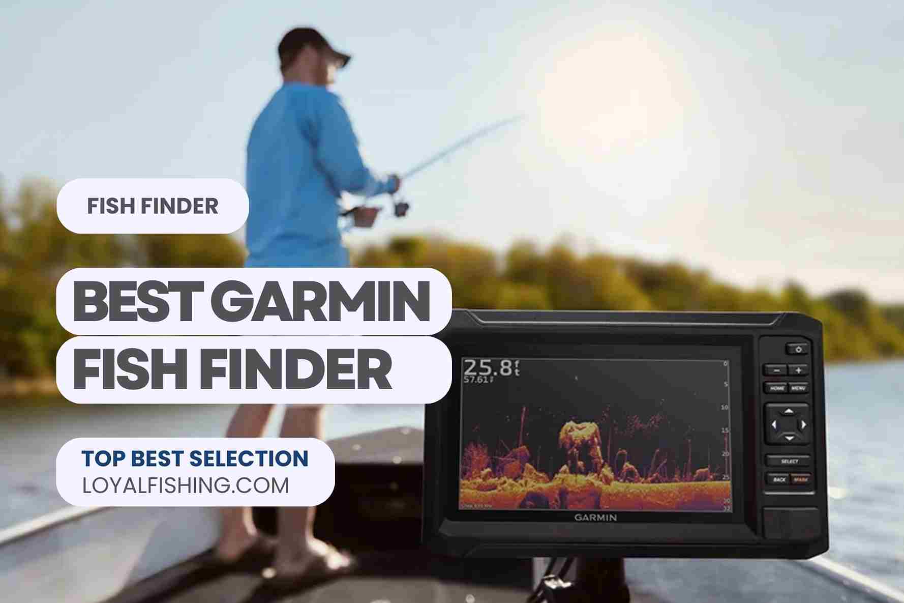 Best Garmin Fish Finder