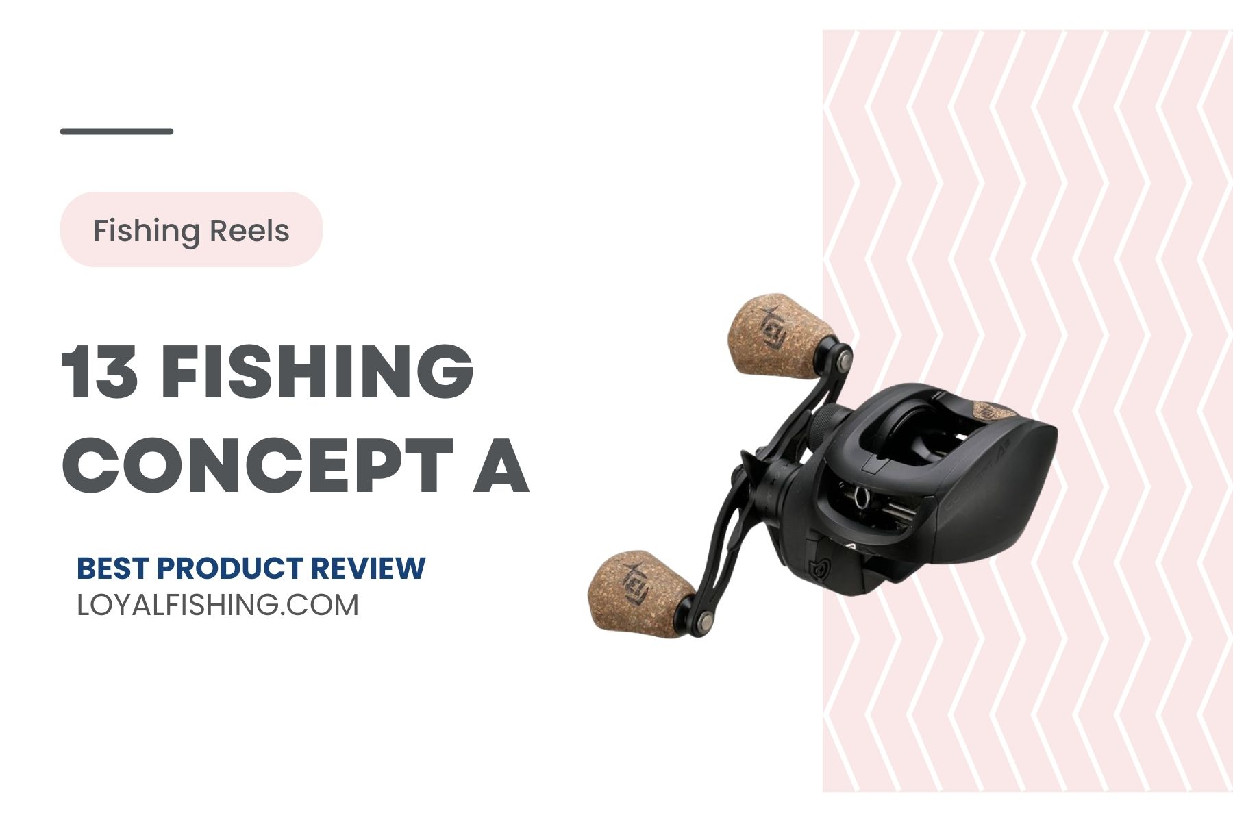 13 Fishing Concept A - Review Post