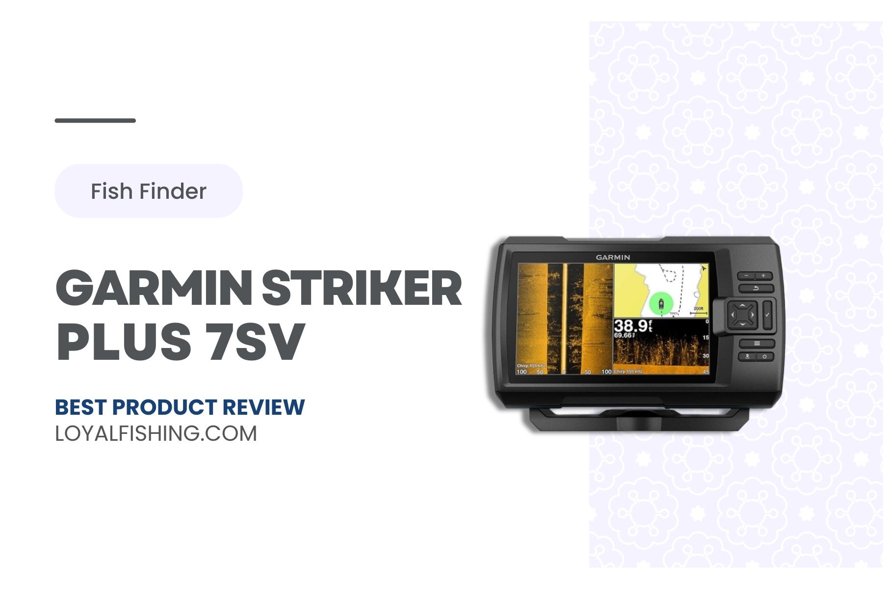 Garmin Striker Plus 7SV - Review Post