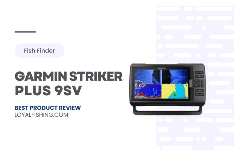 Garmin Striker Plus 9sv Review: Tried and Tested